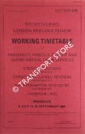 Working Timetable of Passenger, Parcels, Freight and Departmental trains - Section CH - Crewe to Holyhead; Cardiff and Llanelli to Crewe; Wolverhampton to Chester, Cambrian Lines - Weekdays, 8 July to 28 September 1991 by British Railways London Midland Region